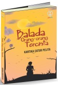 BALADA ORANG-ORANG TERCINTA Cetakan Pertama