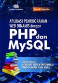 Aplikasi Pemrograman web dinamis dengan PHP dan MySQL