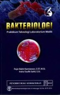 Bakteriologi Praktikum Teknologi Laboratorium Medik