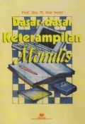 Dasar - Dasar Keterampilan Menulis