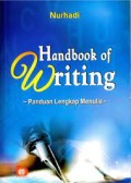 Handbook of Writing Paduan Lengkap Menulis Cetakan Pertama