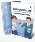 Kekepalasekolahan Paradigma PermendikbudRistek No. 40 Tahun 2021