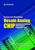 Konsep dan Metodologi Desain Analog CHIP Berbasis Teknologi Cmos Disertai Penggunaan Tool