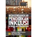 Mengembangkan Pendidikan Inklusi di Sekolah / Madrasah