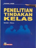 PENELITIAN TINDAKAN KELAS Untuk Guru Cetakan Kelima