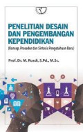 Penelitian Desain dan Pengembangan Kependidikan (Konsep, Prosedur dan Sintesis pengetahuan Baru)
