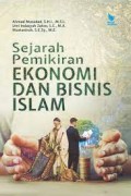 Sejarah Pemikiran Ekonomi dan Bisnis Islam
