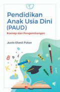 Pendidikan anak usia dini (PAUD) konsep dan pengembangan